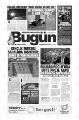 KAHRAMANMARAŞ'TA BUGÜN