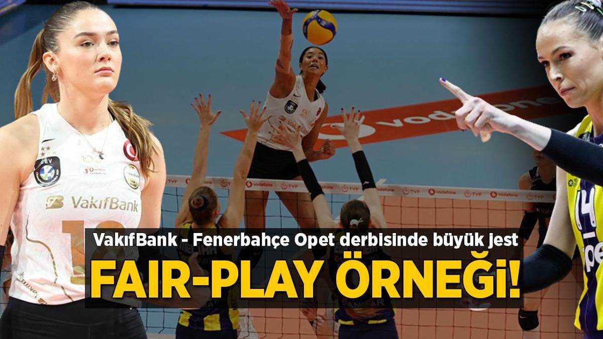 VakıfBank – Fenerbahçe Opet derbisinde fair-play örneği! Kenara gelmeyi unuttular