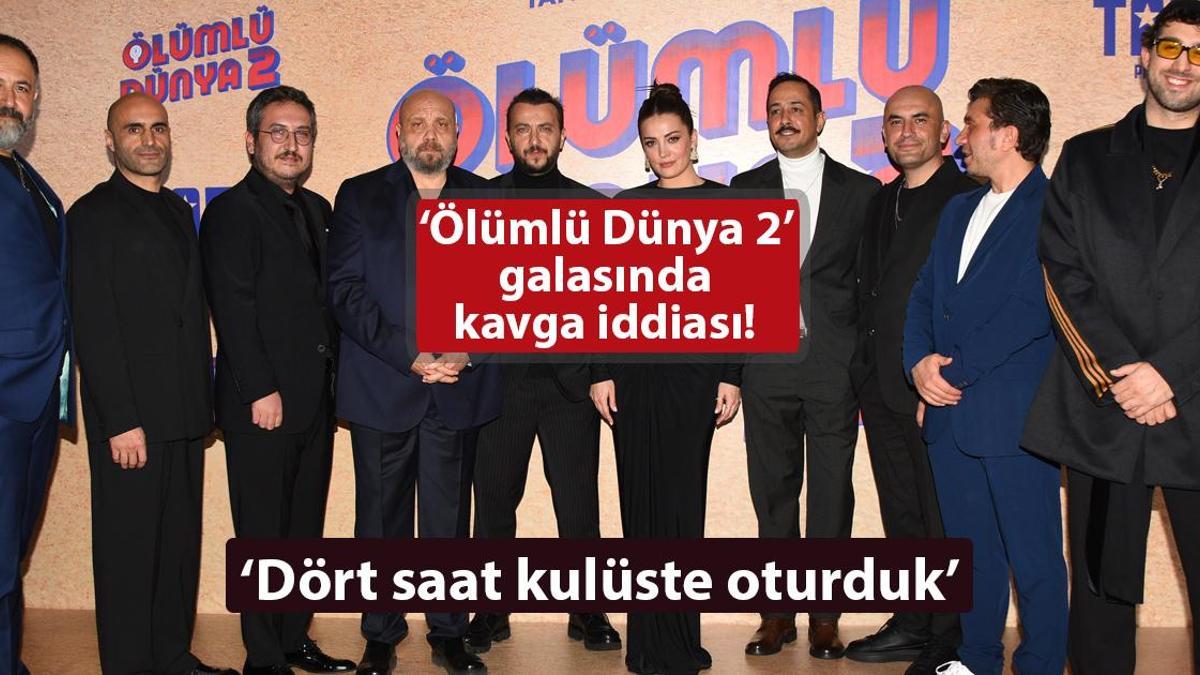 ‘Ölümlü Dünya 2’ galasında kavga iddiası! ‘Dört saat kuliste oturduk’