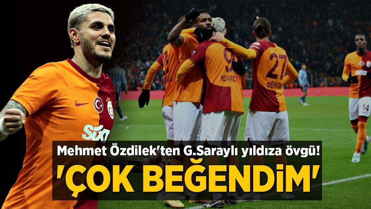 Mehmet Özdilek’ten Galatasaraylı yıldıza övgü! ‘Çok beğendim’
