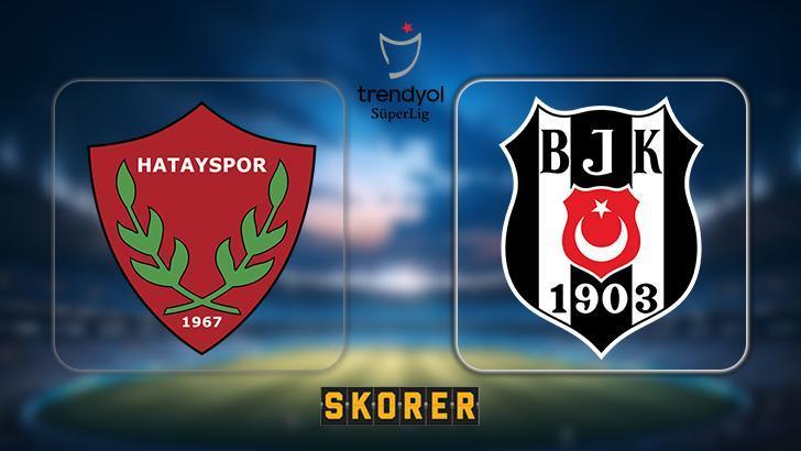 CANLI ANLATIM | Hatayspor – Beşiktaş
