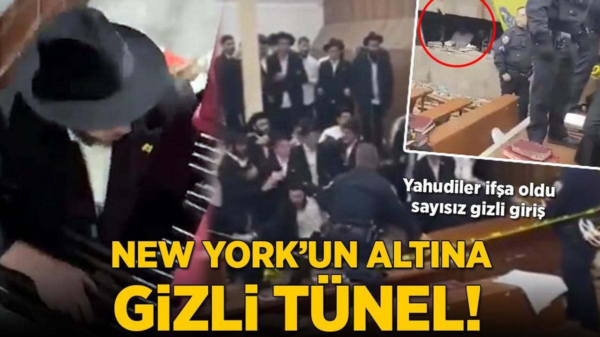 New York’un altına gizli tünel! İsrailliler ifşa oldu, sayısız giriş