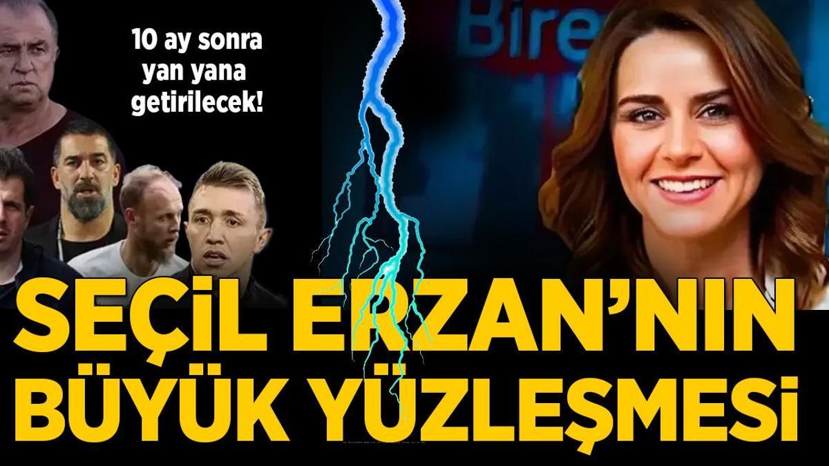 Seçil Erzan için yüzleşme günü! 10 ay sonra hepsiyle yan yana gecelek