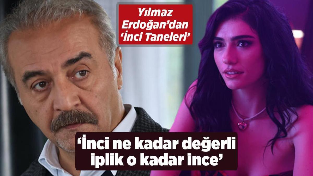 ‘Yılmaz Erdoğan’dan İnci Taneleri’ başlıyor!