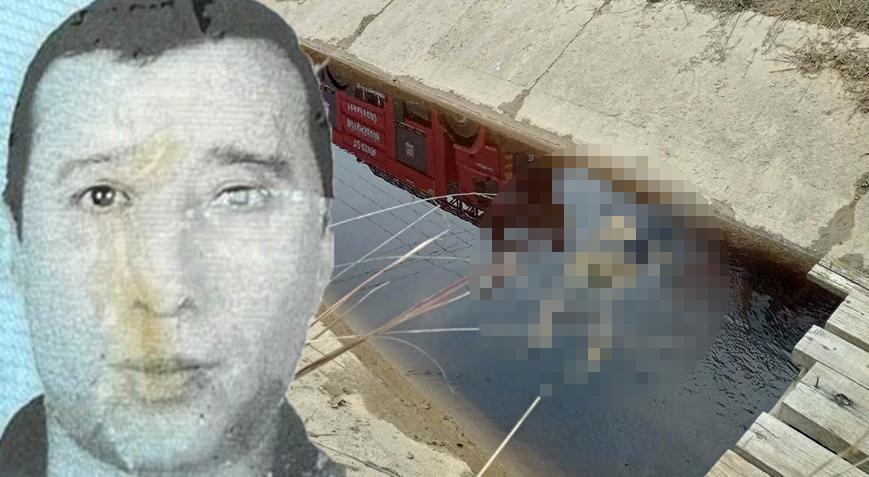 Emekli infaz koruma memurunun cesedi sulama kanalında bulundu