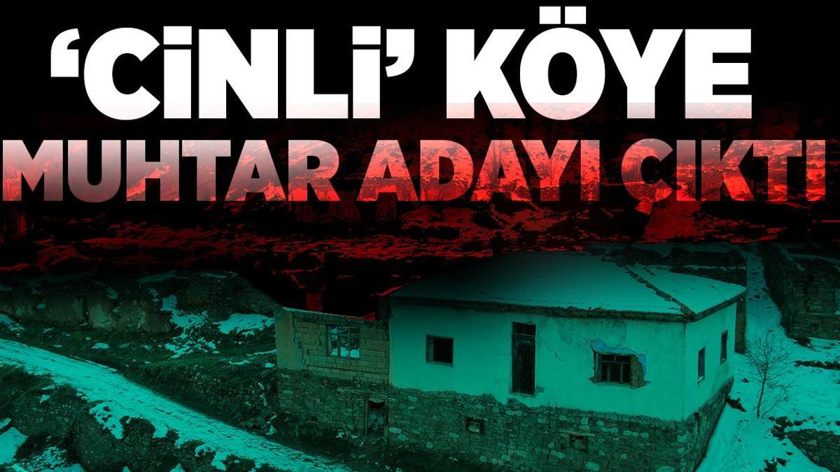 ‘Cinli’ denilen köye muhtar adayı çıktı!