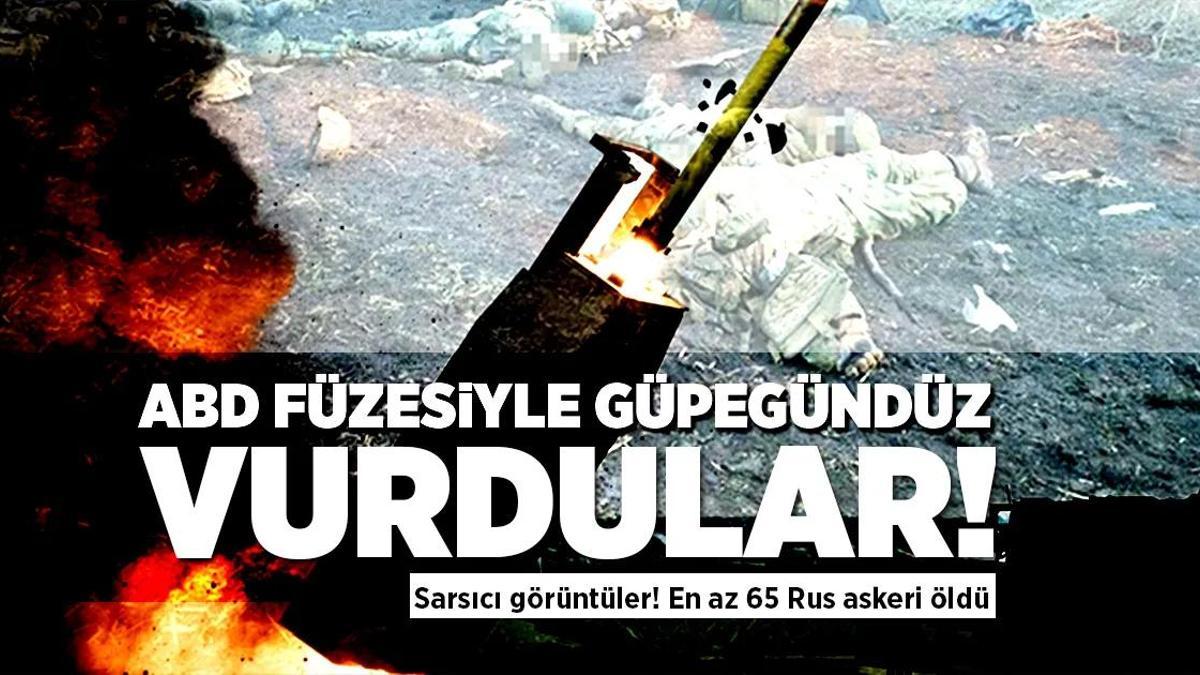 ABD füzesiyle güpegündüz vurdular, en az 65 Rus askeri öldü!