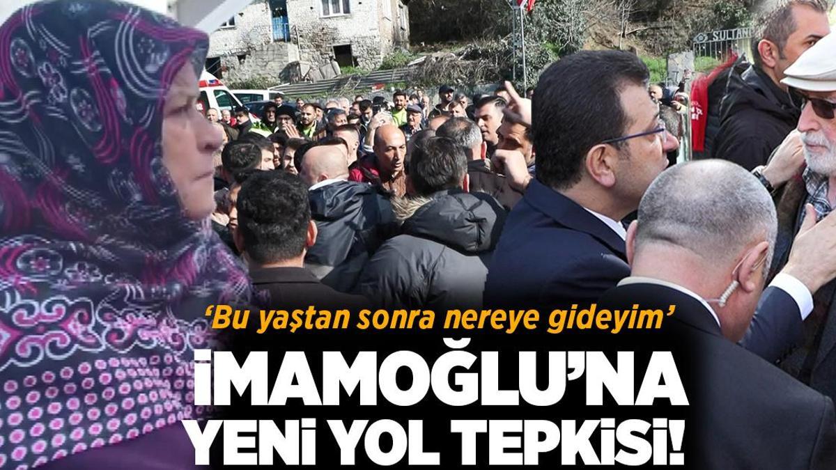 Sultangazi’de Ekrem İmamoğlu’na yeni yol tepkisi! ‘Bu yaştan sonra nereye gideyim’