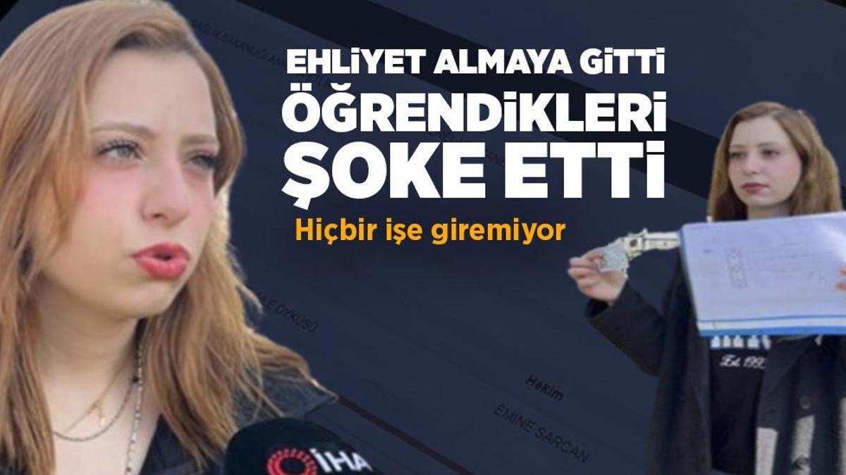 Ehliyet almak istedi, öğrendikleri şoke etti! Hiçbir işe giremiyor