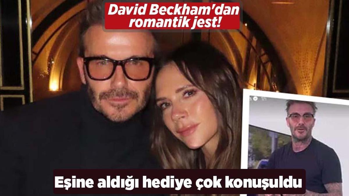 David Beckham’dan romantik jest! Victoria Beckham’a aldığı hediye çok konuşuldu
