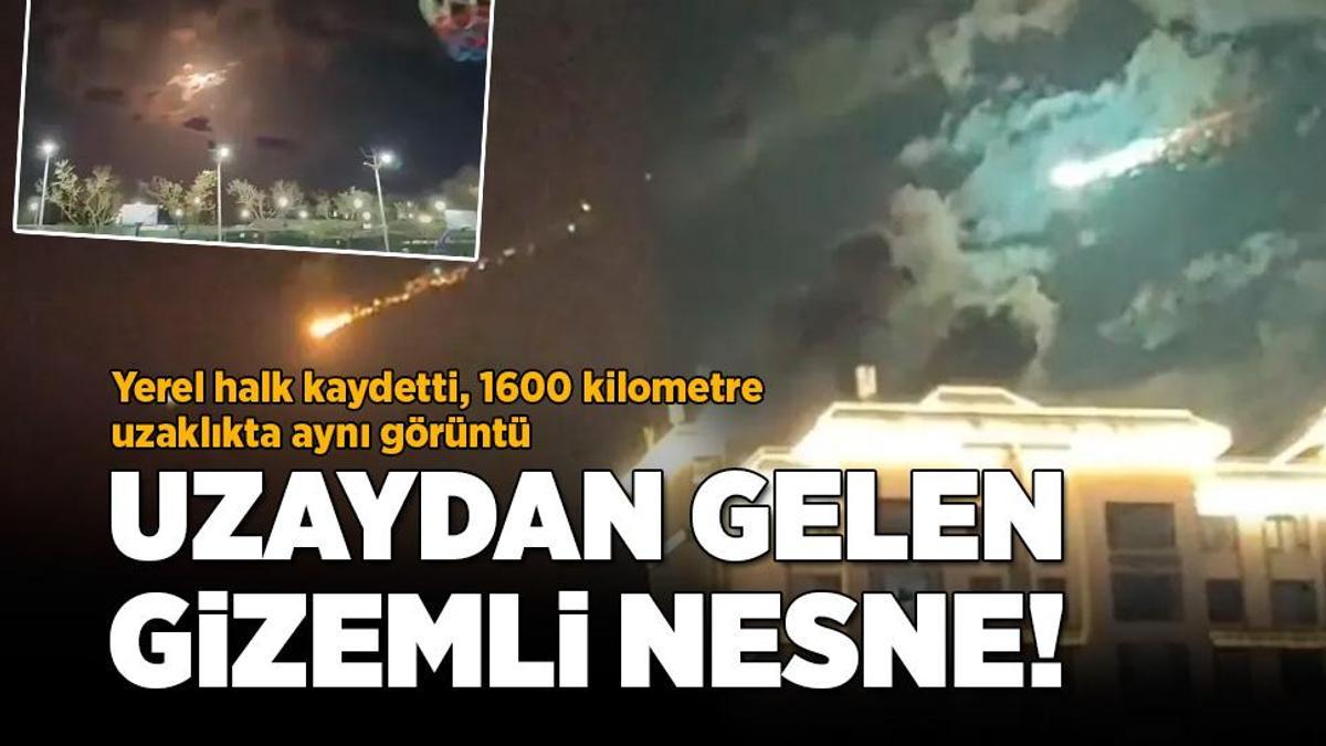 Uzaydan gelen gizemli nesne! Yerel halk kaydetti, 1600 kilometre uzaklıkta aynı görüntü