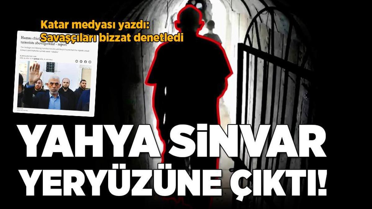 Gazze’deki savaşta son dakika… Yahya Sinvar yeryüzüne çıktı! Katar medyası yazdı: Savaşçıları bizzat denetledi