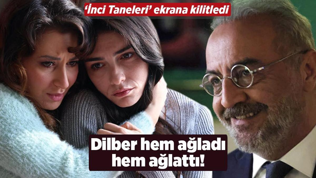 ‘İnci Taneleri’ tüm kategorilerde zirvede! Dilber hem ağladı hem de ağlattı