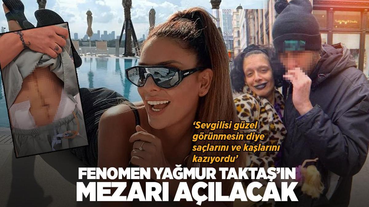 Fenomen Yağmur Taktaş ölümünde yeni gelişme! Mezarı açılıp otopsi yapılacak