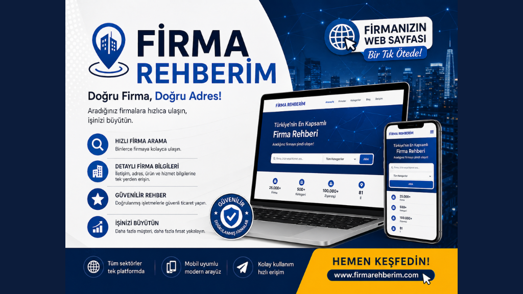 Firmarehberim.com Türkiye’de Dijital Firma Erişimini Yaygınlaştırıyor