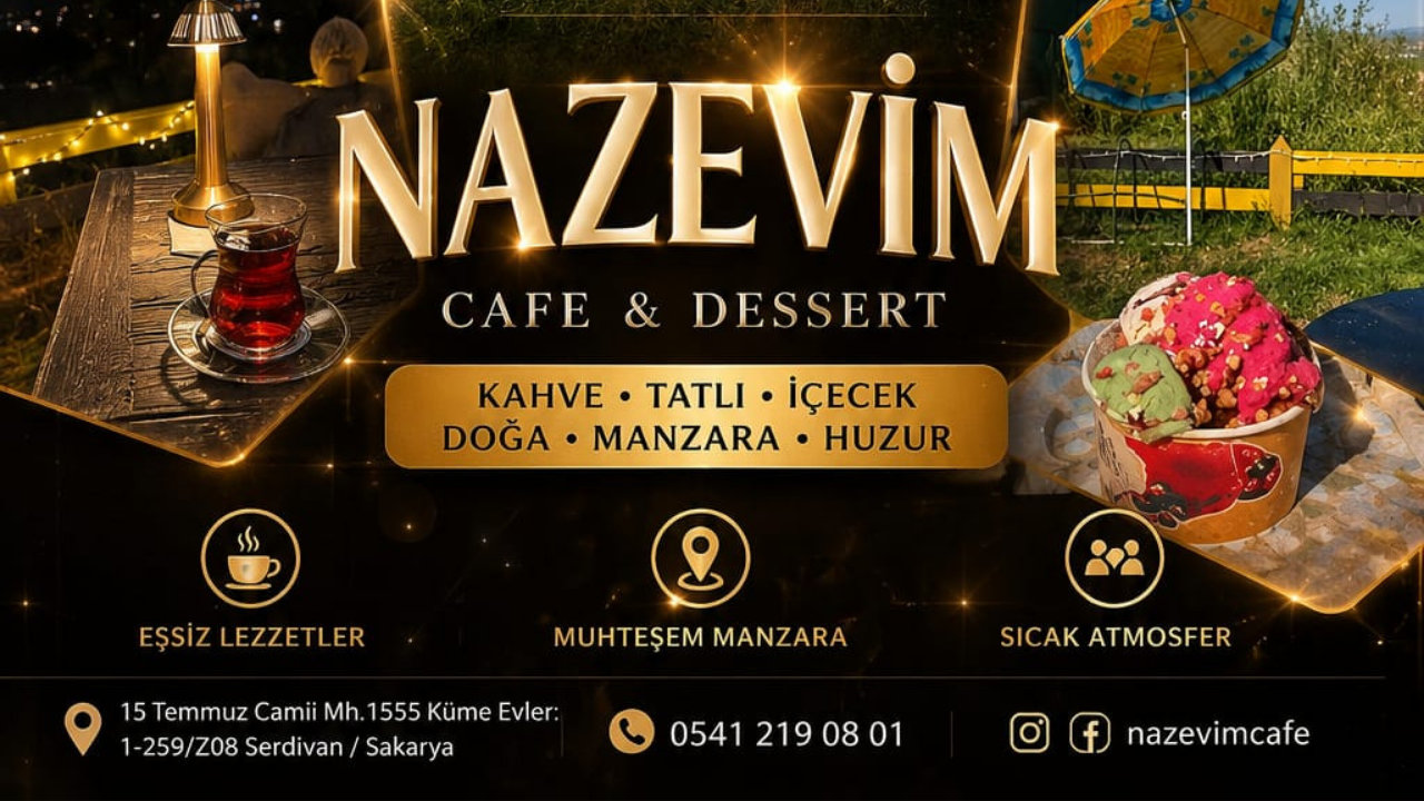 Nazevim Cafe & Dessert, Serdivan’da Lezzet Tutkunlarını Ağırlıyor